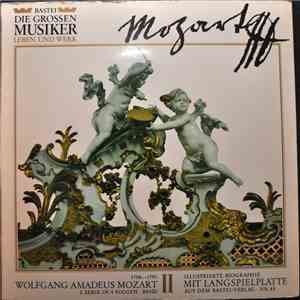 Wolfgang Amadeus Mozart, Württembergisches Kammerorchester, The Czech Philharmonic Orchestra - Die Grossen Musiker Leben Und Werk - Mozart (Ii) (Bastei) flac album