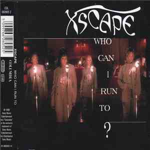 Xscape - Who Can I Run To? flac album