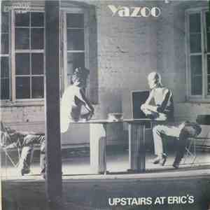 Yazoo - Upstairs At Eric's flac album