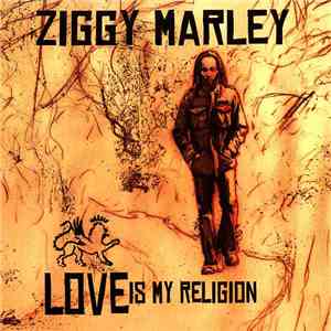Ziggy Marley - Love Is My Religion flac album