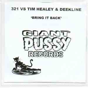 321 Vs Tim Healey & Deekline - Bring It Back flac album