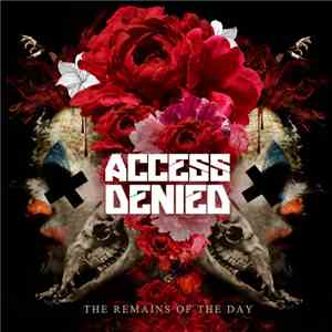 Access Denied  - The Remains Of The Day flac album