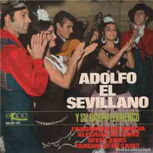 Adolfo El Sevillano - Y su Grupo Flamenco flac album