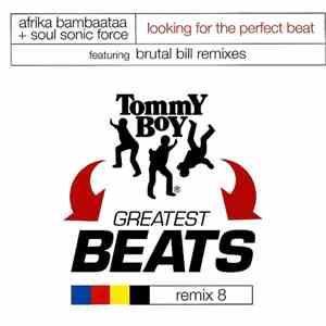 Afrika Bambaataa + Soulsonic Force - Looking For The Perfect Beat flac album