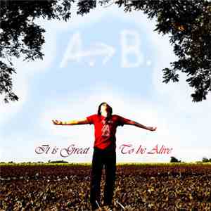 Air to Breathe - It is Great To be Alive flac album