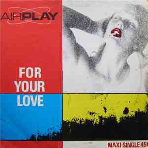 Airplay  - For Your Love flac album