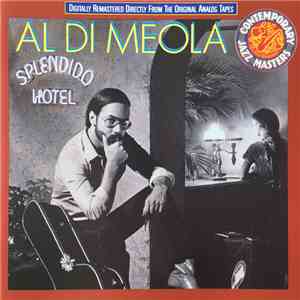 Al Di Meola - Splendido Hotel flac album