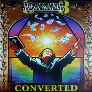 Alabama 3 - Converted flac album