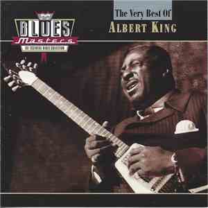Albert King - Blues Masters: The Very Best Of Albert King flac album