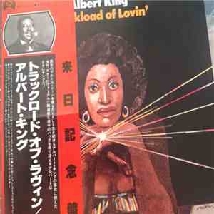 Albert King - Truckload Of Lovin' flac album