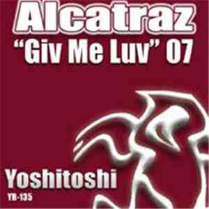 Alcatraz - Giv Me Luv 07 flac album