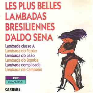 Aldo Sena - Les Plus Belles Lambadas Bresiliennes D'Aldo Sena flac album