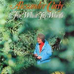 Alexander Curly - For What It's Worth flac album