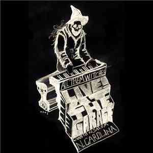 All Them Witches - At The Garage flac album