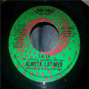Almeta Latimer - La La / Tobacco Road flac album