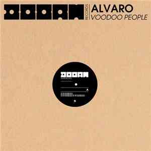 Alvaro  - Voodoo People flac album