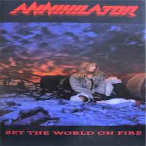 Annihilator  - Set The World On Fire flac album