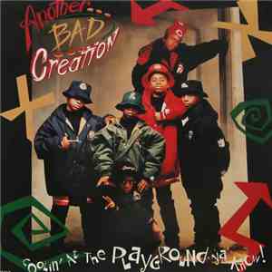 Another Bad Creation - Coolin' At The Playground Ya' Know flac album