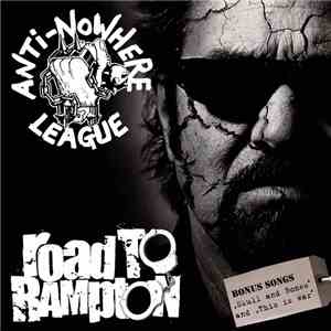 Anti-Nowhere League - Road To Rampton flac album
