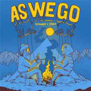 AS WE GO - Stumble & Stand flac album