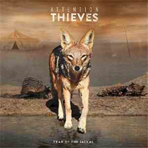 Attention Thieves - Year Of The Jackal flac album