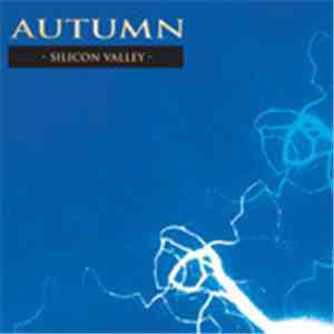 Autumn - Silicon Valley flac album