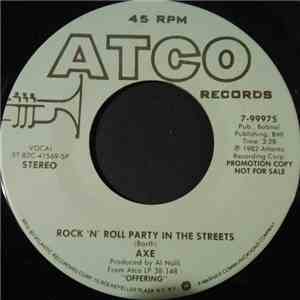 Axe - Rock 'N' Roll Party In The Streets flac album