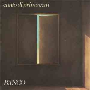 Banco - Canto Di Primavera flac album
