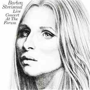 Barbra Streisand - Live Concert At The Forum flac album