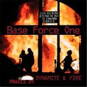 Base Force One - Dynamite & Fire flac album