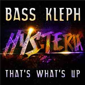 Bass Kleph - That's What's Up flac album