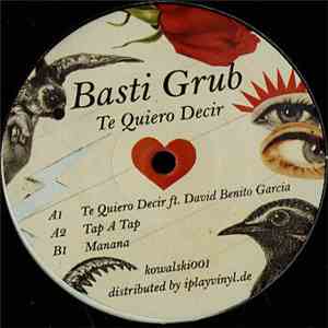 Basti Grub - Te Quiero Decir flac album