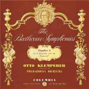 Beethoven ; Otto Klemperer Conducting The Philharmonia Orchestra - Symphony Number 6 In F Major, Op. 68 "Pastoral" flac album