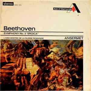 Beethoven, Ansermet, L'Orchestre De La Suisse Romande - Symphony No.3 "Eroica" flac album