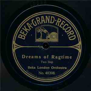 Beka London Orchestra - Dreams Of Ragtime / Moorland Flowers flac album