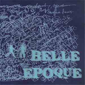 Belle Epoque  - Le Chant Des Muets / Le Souvenirs Des Vivants flac album