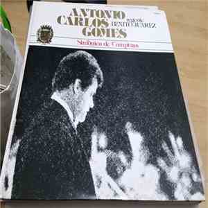 Benito Juarez, Orquestra Sinfonica De Campinas, Antônio Carlos Gomes - Antônio Carlos Gomes flac album
