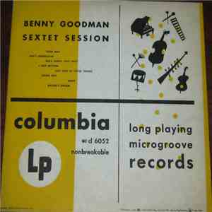 Benny Goodman Sextet - Benny Goodman Sextet Session flac album