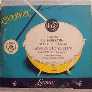 Berlioz - Charles Munch , conducting The Paris Conservatory Orchestra - Le Corsaire Ouverture, Bevenuto Cellini Ouverture flac album