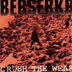 Berserkr - Crush The Weak flac album