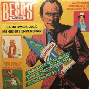 Besos Rabiosos - Me Quiere Envenenar (La Enfermera Loca) flac album