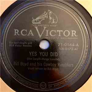 Bill Boyd And His Cowboy Ramblers - Yes You Did / Texas Blues flac album