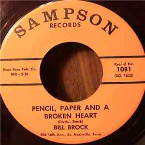 Bill Brock - Pencil, Paper And A Broken Heart / Last Love flac album