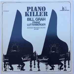 Bill Grah & Franz Luttenberger - Piano Killer flac album
