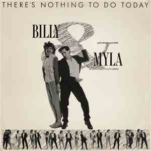 Billy & Myla - There's Nothing To Do Today flac album