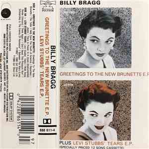 Billy Bragg - Greetings To The New Brunette E.P. / Levi Stubbs' Tears E.P. flac album