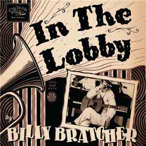 Billy Bratcher - In The Lobby flac album