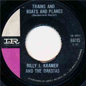 Billy J. Kramer And The Dakotas - Trains And Boats And Planes / That's The Way I Feel flac album