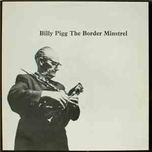 Billy Pigg - The Border Minstrel flac album