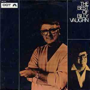Billy Vaughn And His Orchestra - The Best Of Billy Vaughn flac album